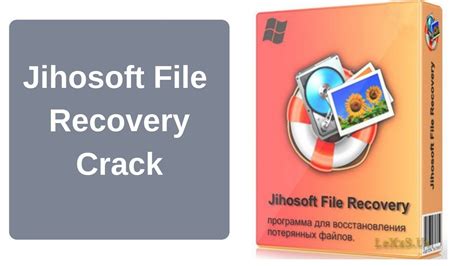 Jihosoft File Recovery v8.30.10 Crack With Serial Key [2023]